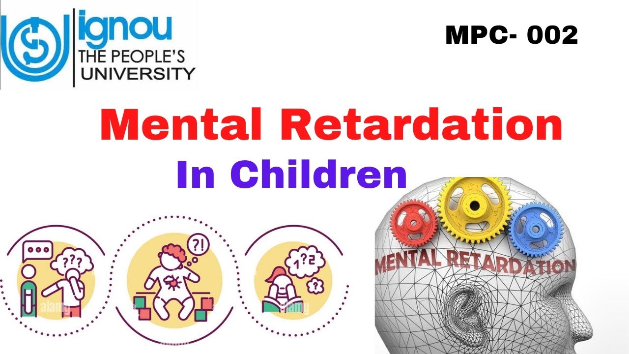 Mental Retardation in Children (MPC-002)