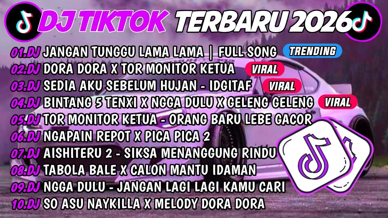 DJ TIKTOK TERBARU 2026🎵DJ JANGAN TUNGGU LAMA LAMA🎵DJ DORA DORA X TOR MONITOR KETUA