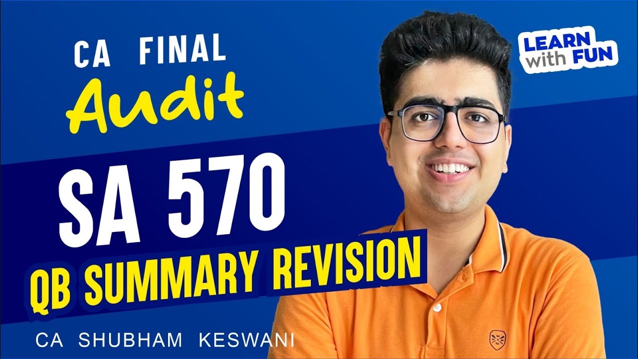 SA 570 Questions Summary Revision | CA Final Audit | CA Shubham Keswani (AIR 8)