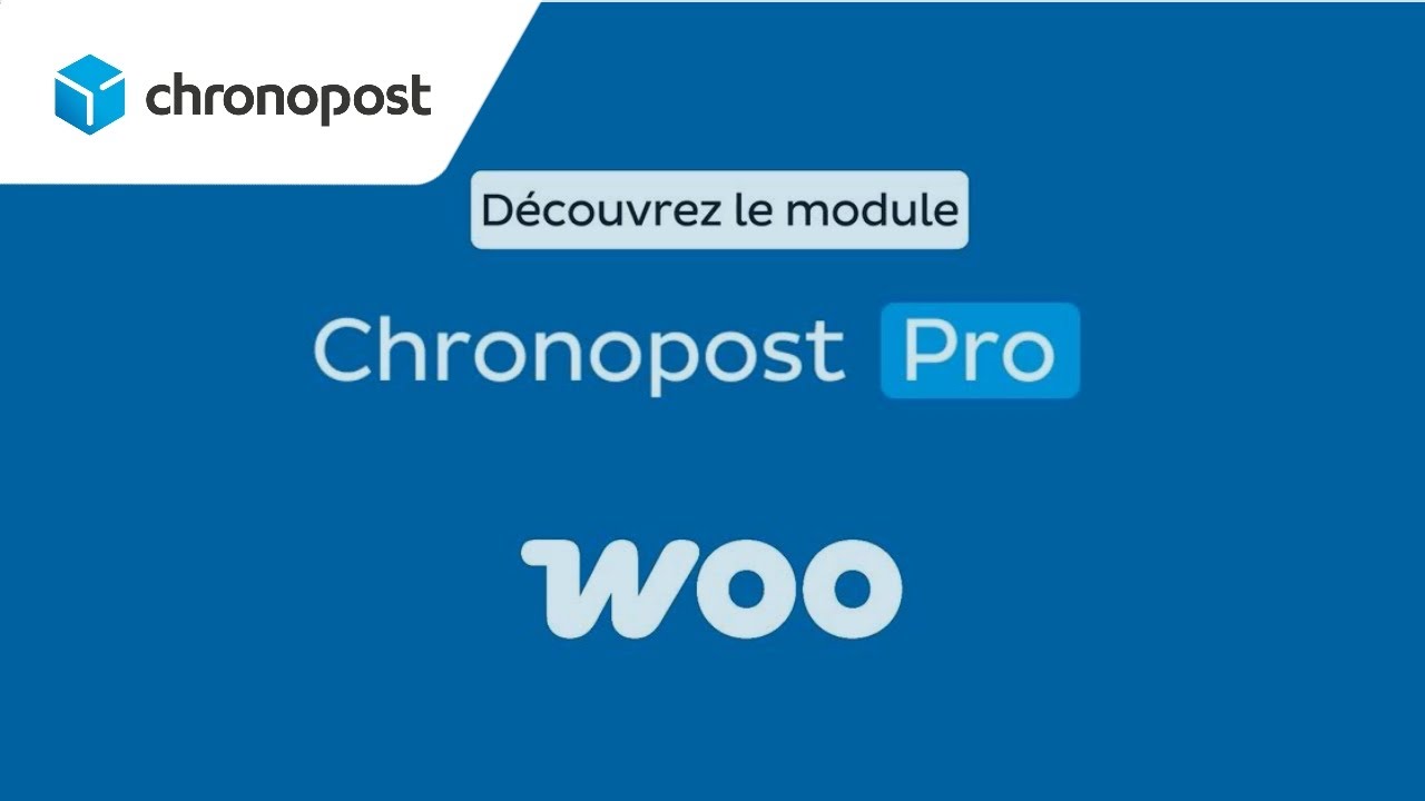 Chronopost Pro et le module WooCommerce
