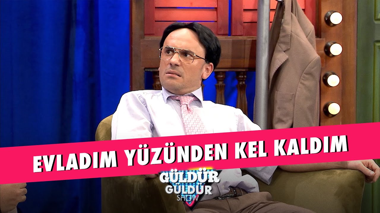 Evladım Yüzünden Kel Kaldım - Güldür Güldür Show