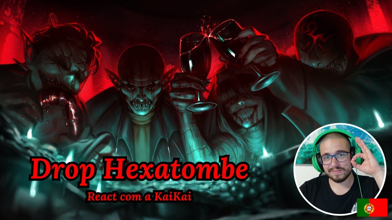 React | Drop Hexatombe | Seven & Tussidas & Shiny & Tsuna & BLK & Sherry & Red & Ayakashi
