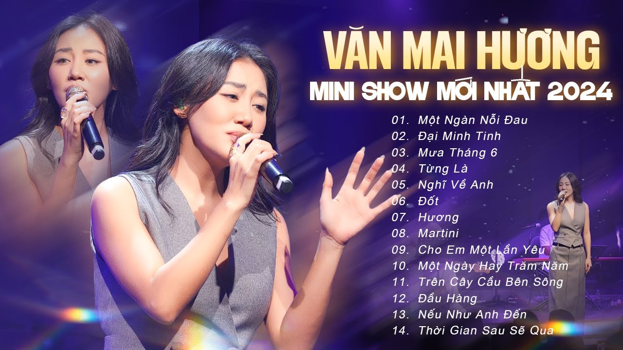 VĂN MAI HƯƠNG Live - MINI SHOW MỚI NHẤT 2024 | Một Ngàn Nỗi Đau, Từng Là, Đại Minh Tinh, Mưa Tháng 6
