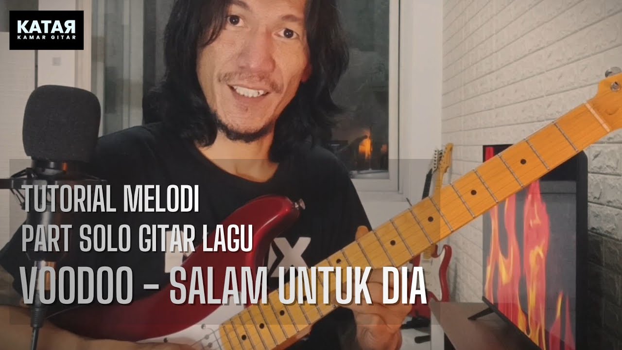 Tutorial Part Solo Gitar Lagu Voodoo - Salam Untuk Dia | No. 43
