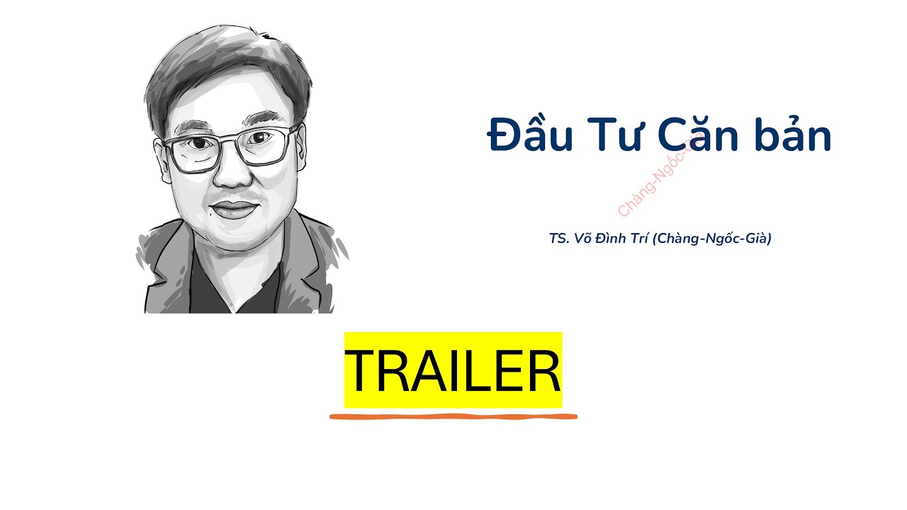 TRAILER LỚP ĐẦU TƯ CĂN BẢN | NHỮNG CẠM BẪY