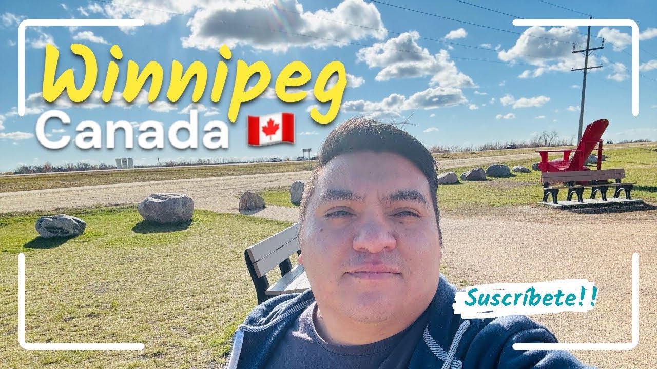WINNIPEG Manitoba! El Centro de Canada! Diferente la ciudad a un pueblo?? Chileno en Canadá 🇨🇦