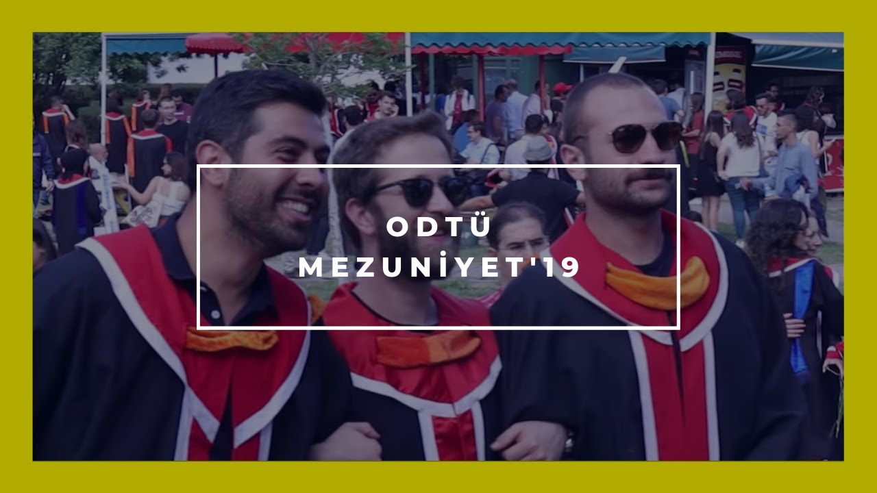 ODTÜ Mezuniyet Töreni'19 | Anlat Hocam!