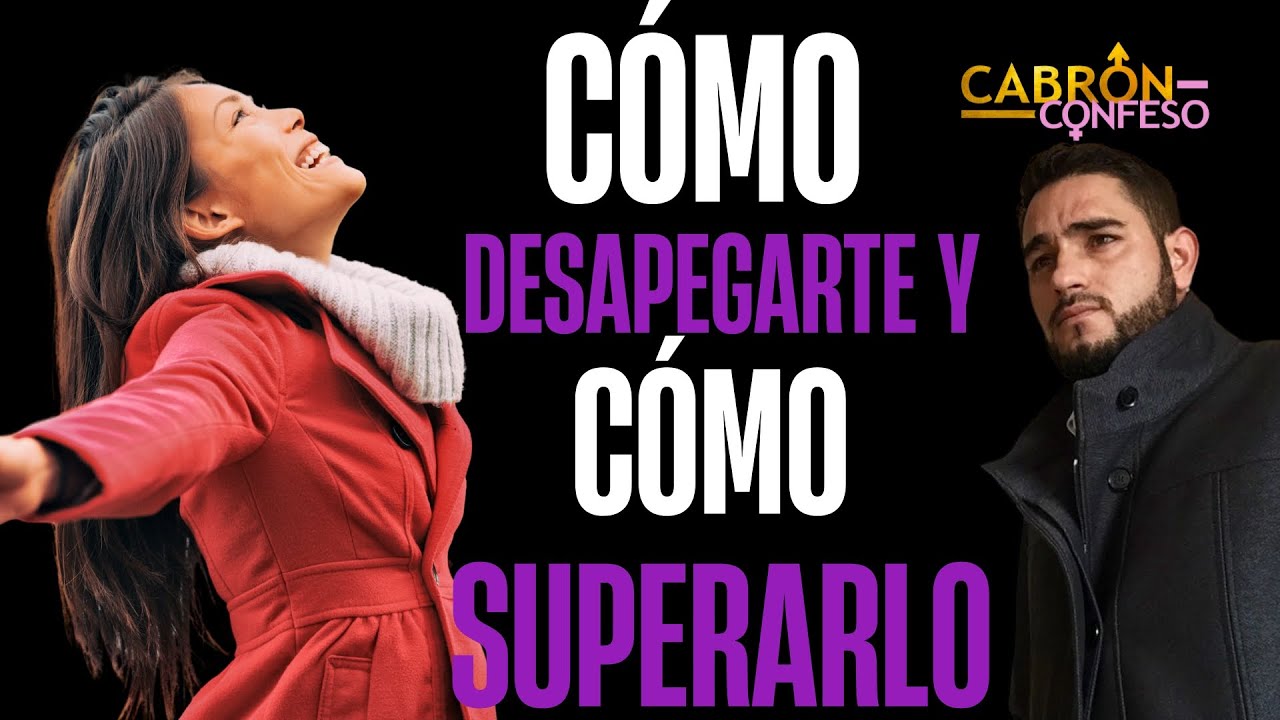 CÓMO DESAPEGARTE