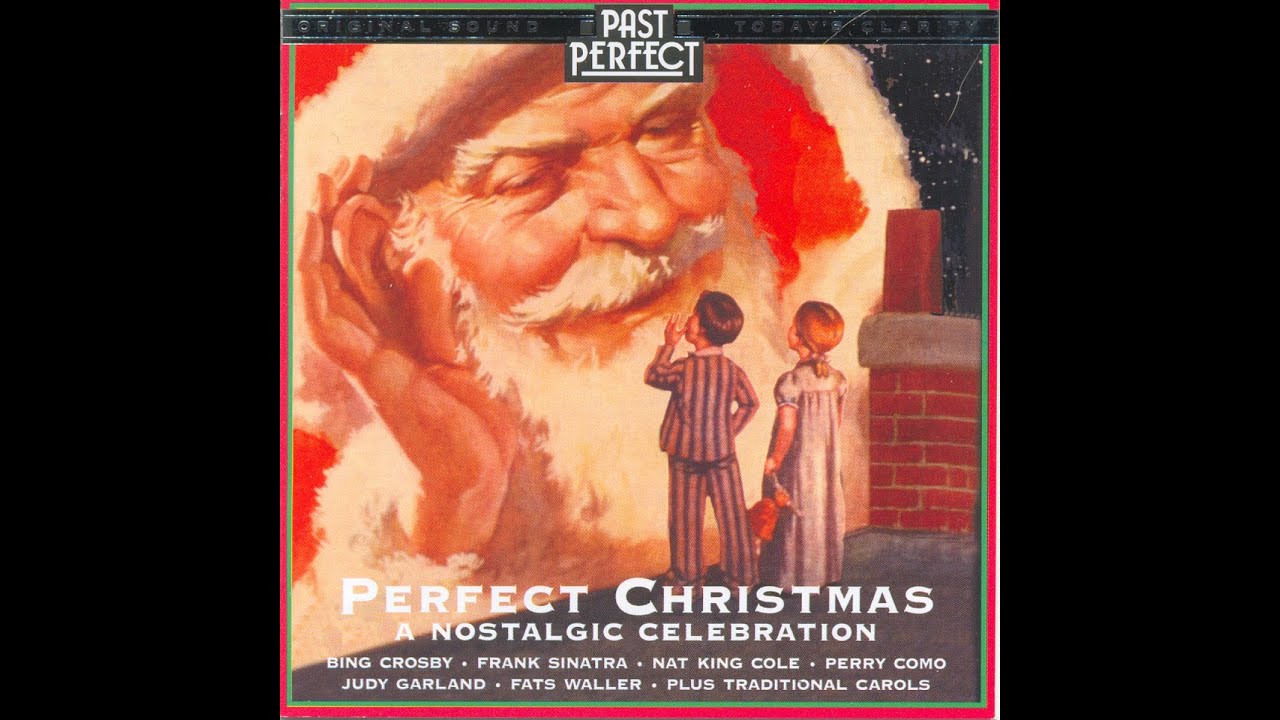 Perfect Christmas: 1920s, 30s, 40s Festive Vintage Tunes (Past Perfect) #carols #holidaytunes