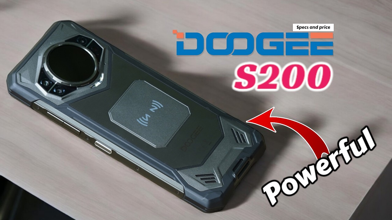 DOOGEE S200 -  important details you need to know. | powerful rugged phone.