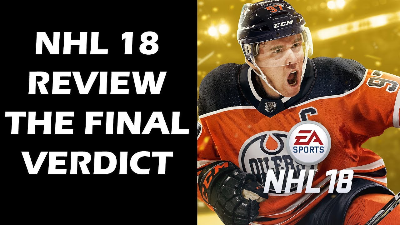 NHL 18 Review - The Final Verdict