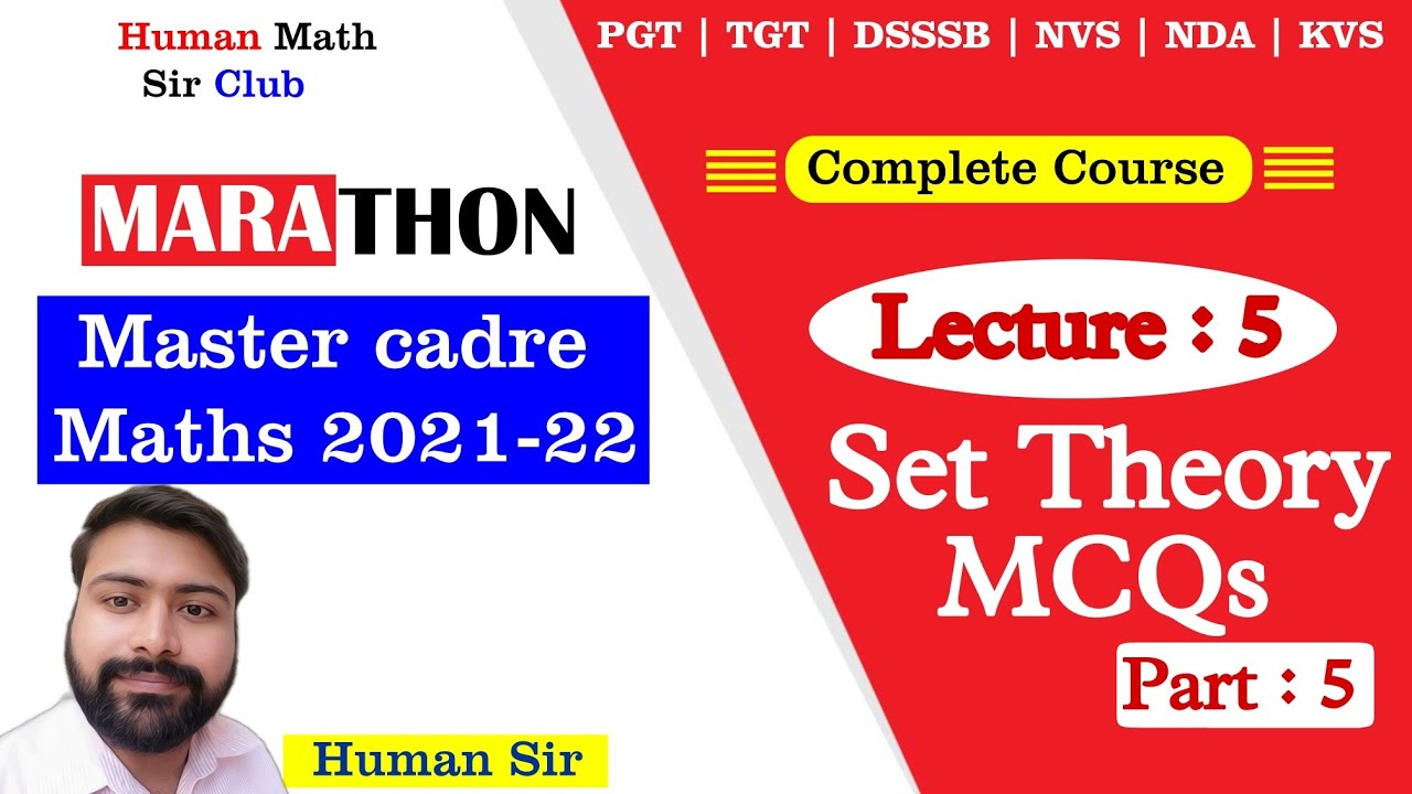 Set Theory | Part 5 | Lec 5 | Master Cadre Maths 2021-22 By Human Sir |#humansir #mastercadre2022