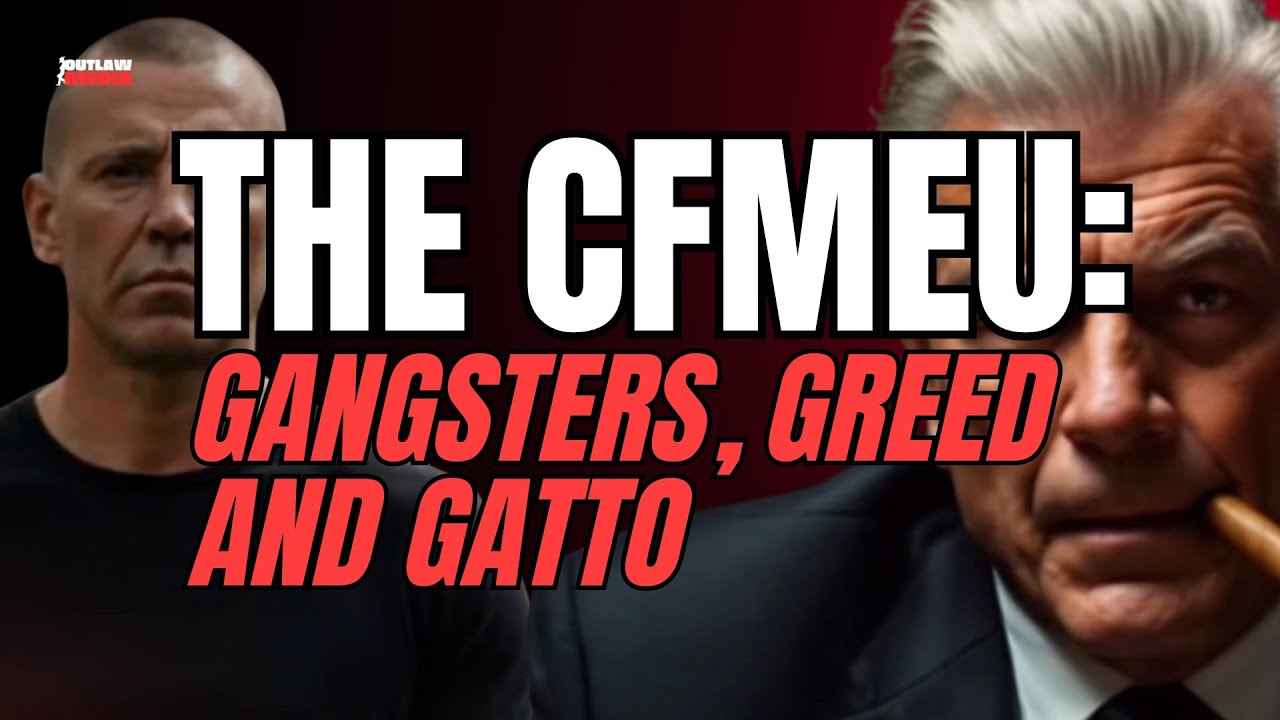 The CFMEU: Gangsters, Greed and Gatto