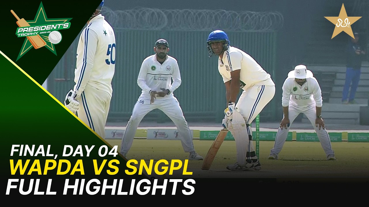 Full Highlights | WAPDA vs SNGPL | President's Trophy Grade-I 2025/26 | Final | Day 4 | PCB | M2Y1H