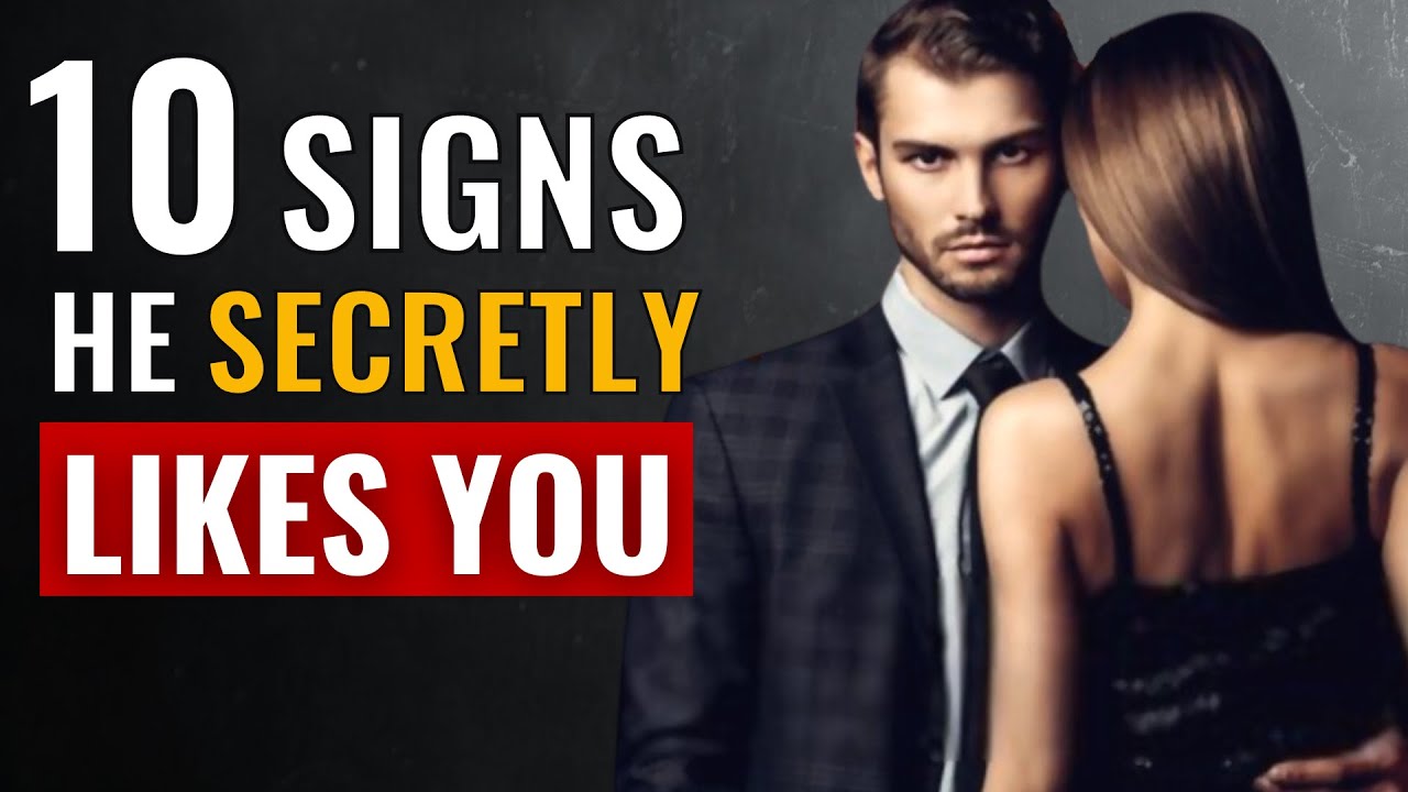 10 Signs He Secretly Likes You But is Hiding it