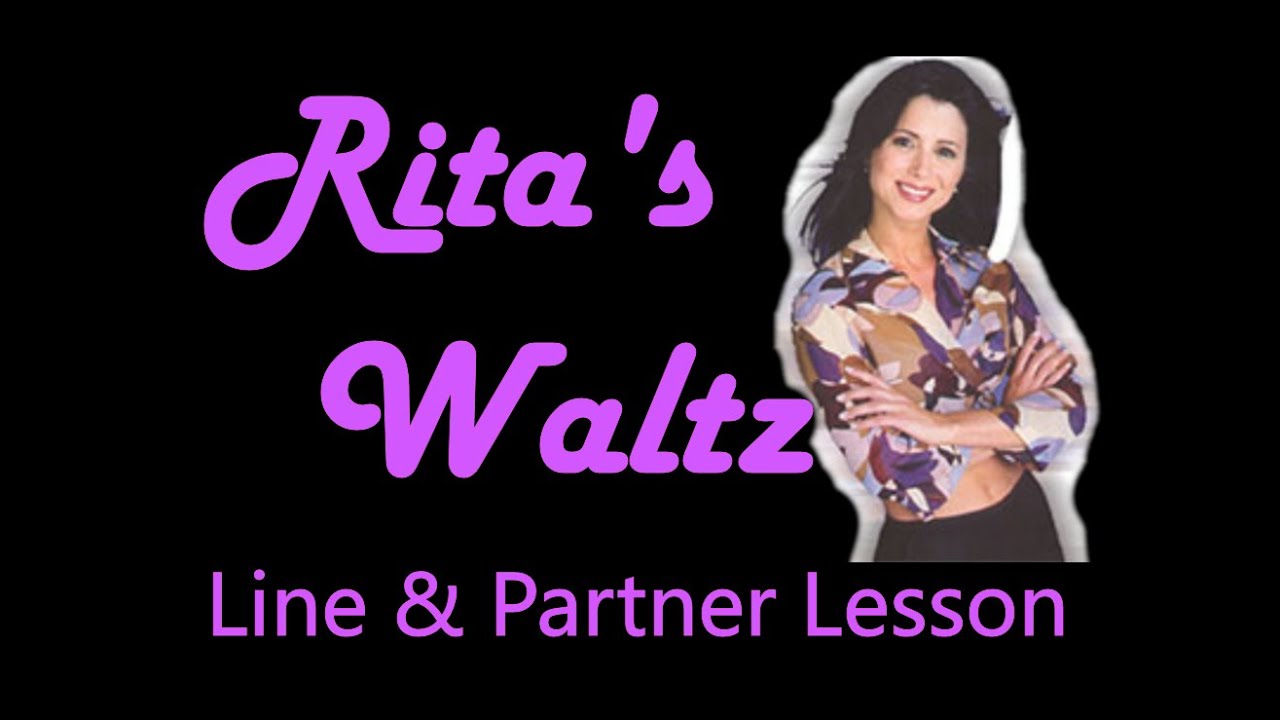 Full Lesson on Rita's Waltz, Line and Partner Dance