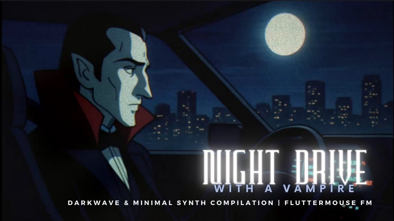 Night Drive with a Vampire | Darkwave & Minimal Synth Compilation