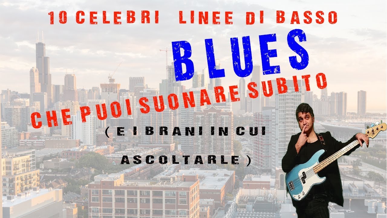 10 celebri giri di basso che hanno fatto la storia del blues