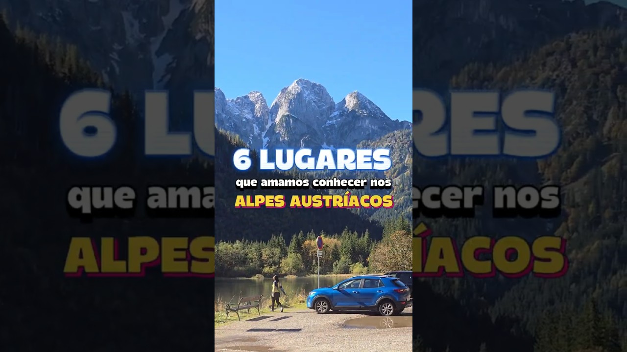 Road trip pelos ALPES AUSTR&Iacute;ACOS | Hallstatt, Gosausee, Innsbruck e mais!