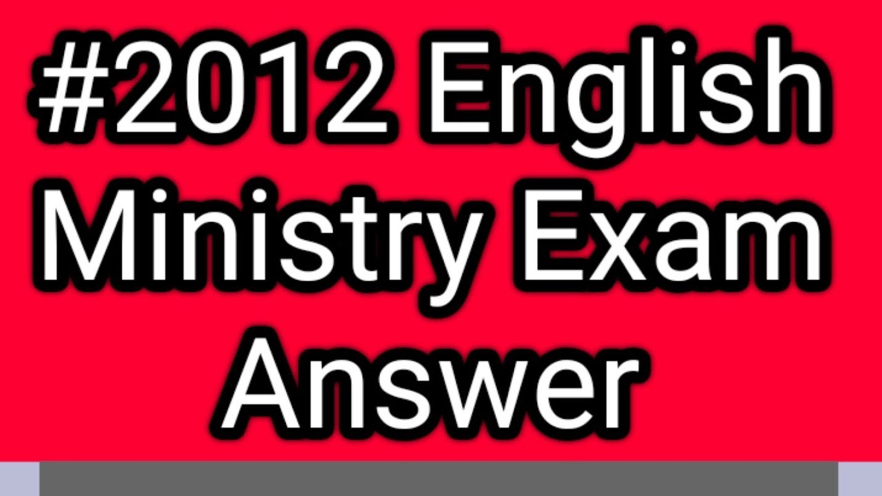 English ministry exam Answer