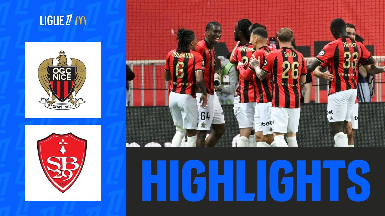 Nice CONSERVE sa 4e place avec un RÉCITAL contre Brest | 34ème journée - Ligue 1 McDonald's 24/25