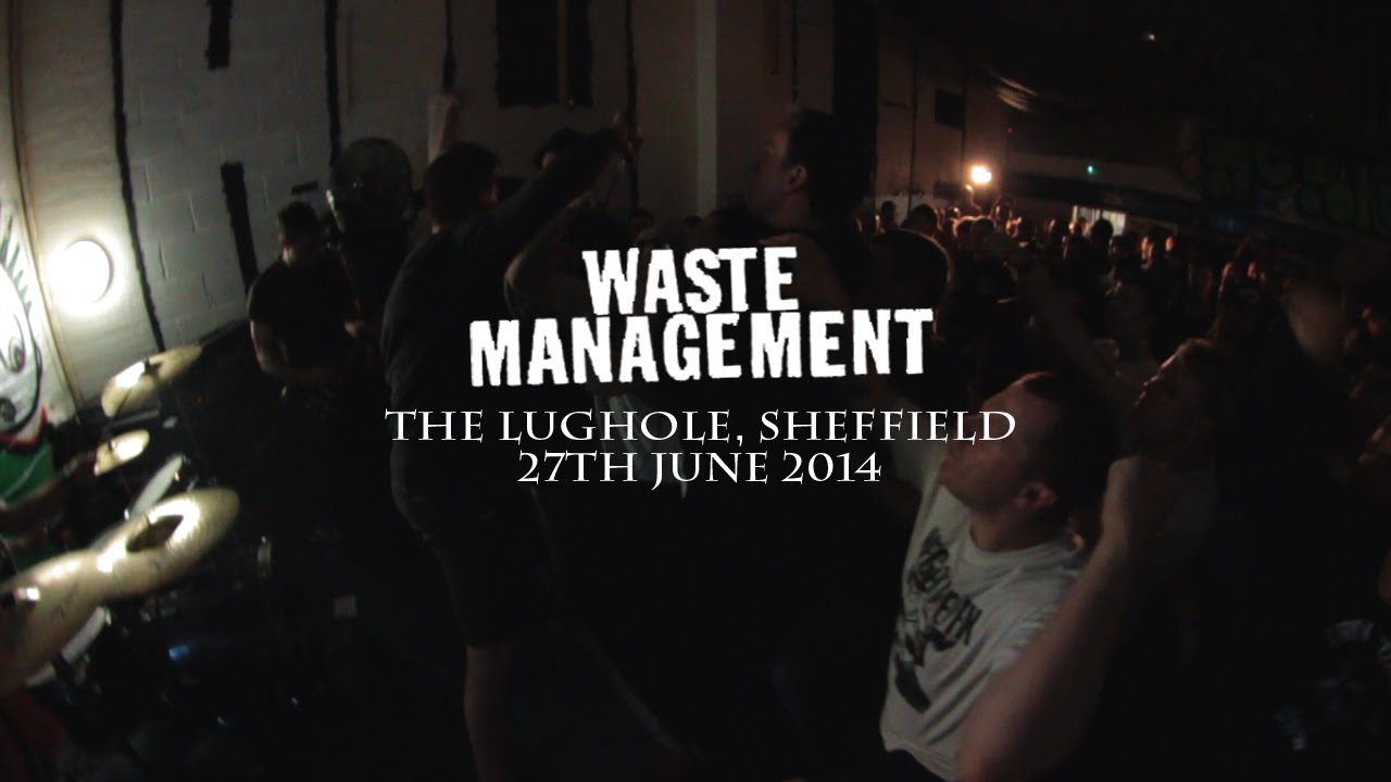 WASTE MANAGEMENT (FULL SET) - The Lughole, Sheffield