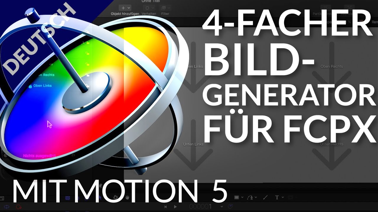 Motion 5 | Erstellung eines 4er Bild-in-Bild Generators mit Motion zur Verwendung in Final Cut Pro X