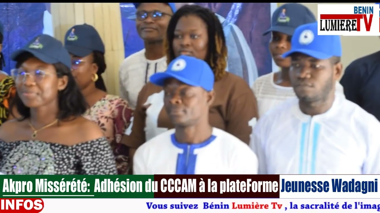 Akpro-Missérété : Sortie officielle et Adhésion du CCCAM à la plateforme 