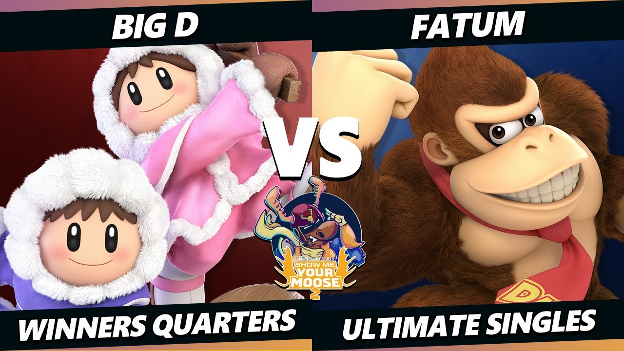 Show Me Your Moose 2 - Big D (Ice Climbers) Vs. Fatum (Chrom, Donkey Kong) Smash Ultimate - SSBU
