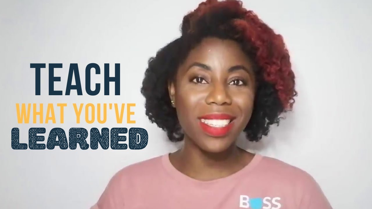 Teach What You Have Learned to Create Your Online Couse