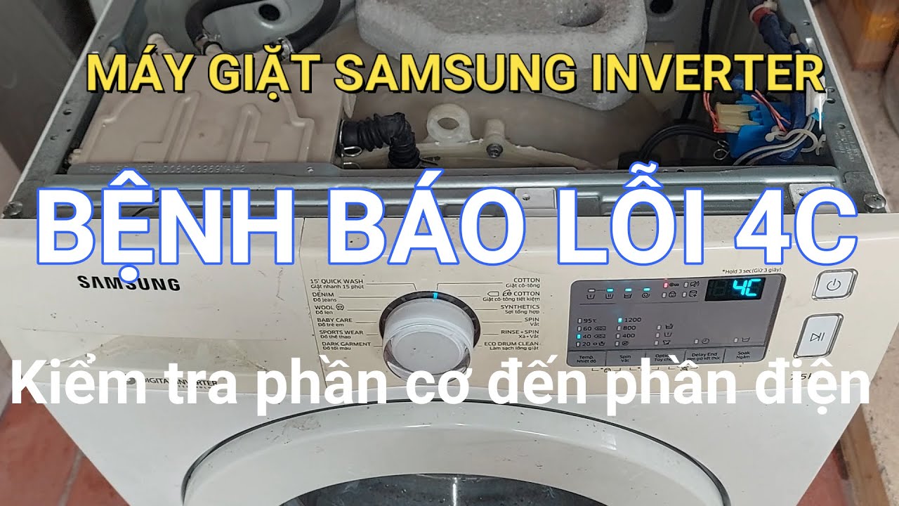 Máy giặt SAMSUNG báo lỗi 4C, kiểm tra A-Z || Chia sẻ kiến thức Điện Lạnh
