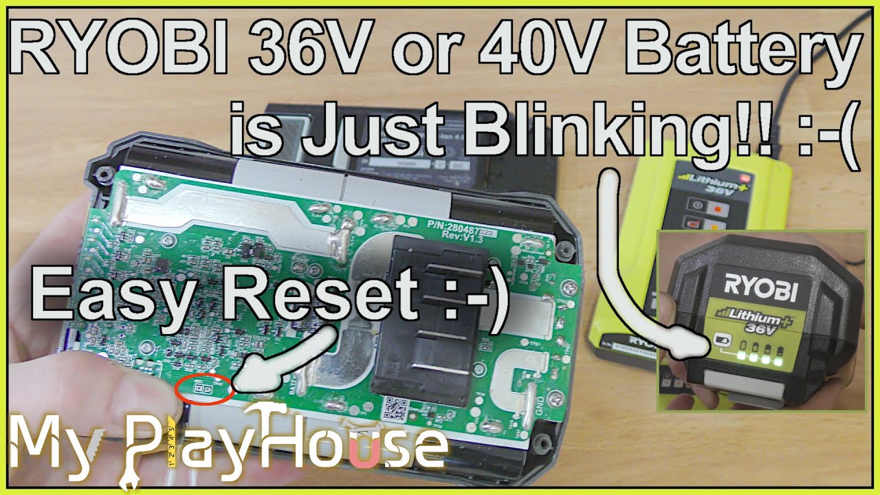 Ryobi 36V / 40V Battery FAIL, How to Easy Reset it !! - 1386