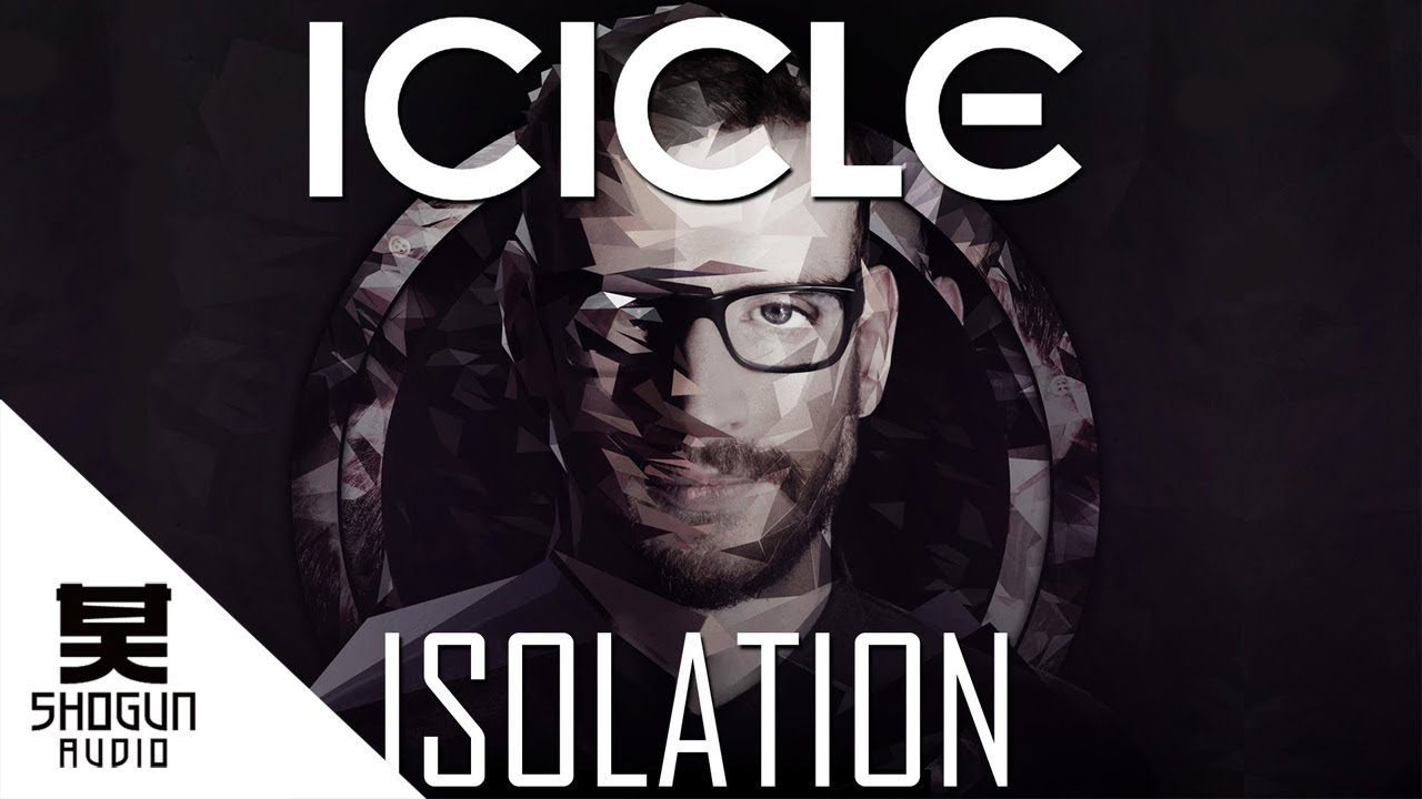 Icicle & Mefjus - Isolation