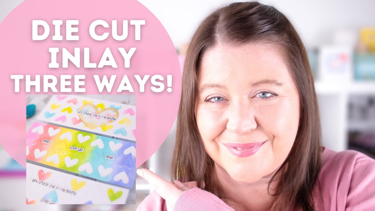 Three Ways to do Die Cut Inlay Using Background Dies