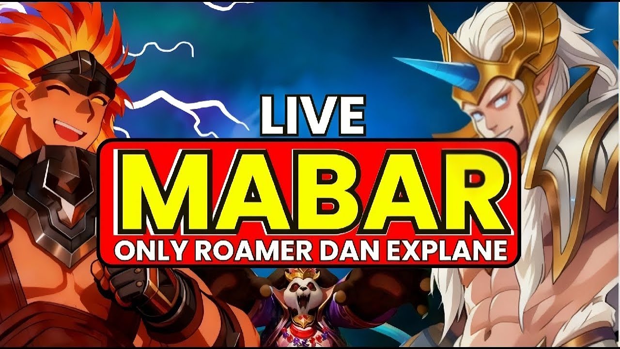 LIVE MABAR :seni bermain Roamer & Exp Lane yang Bikin Tim Kamu Tidak Pernah Kalah. MLBB