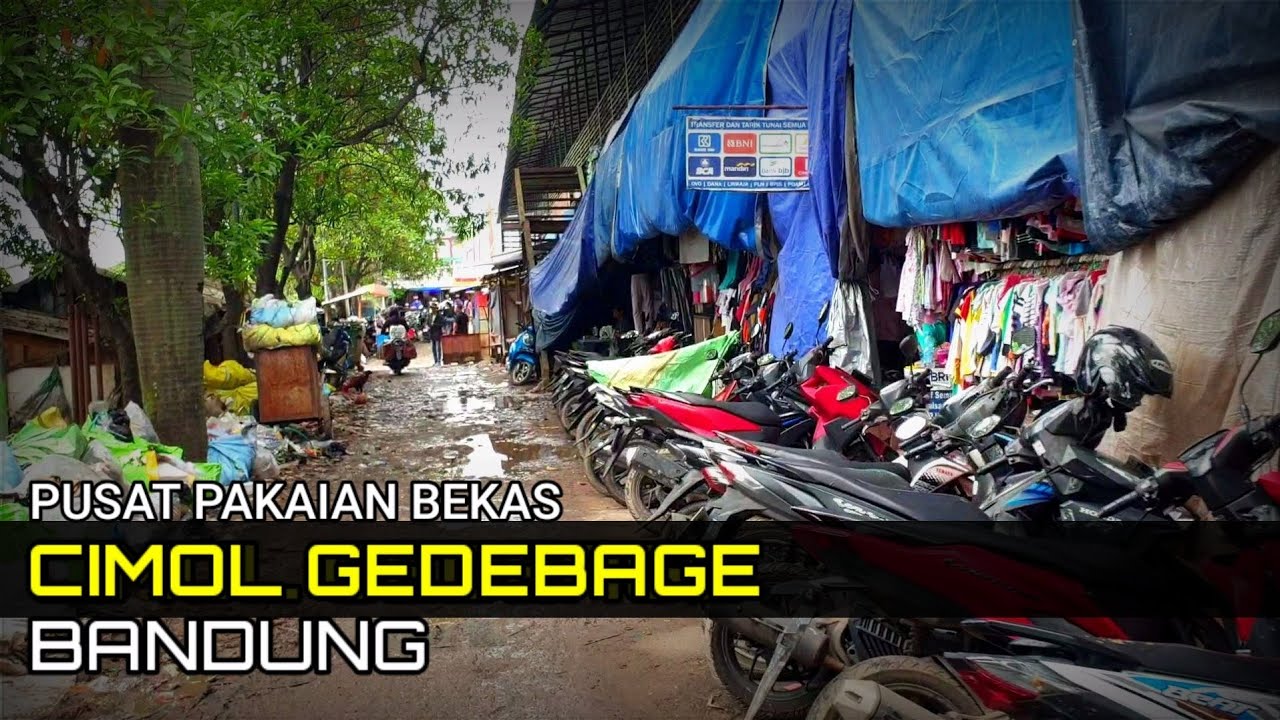 CARI PAKAIAN MURAH KE CIMOL GEDEBAGE BANDUNG‼️Pusat Segala Pakaian Bekas