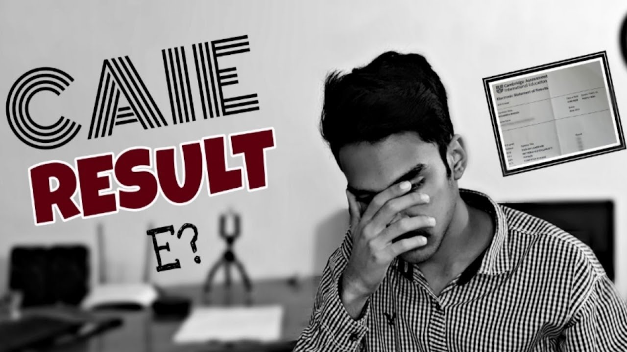 O LEVEL CAIE RESULT LIVE REACTION JUNE JULY 2021 CAMBRIDGE RESULT UNFAIR U OR E GRADE?
