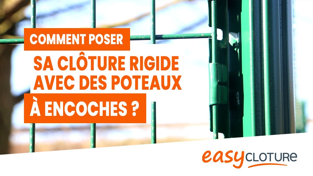 Poser sa clôture rigide avec poteaux à encoches