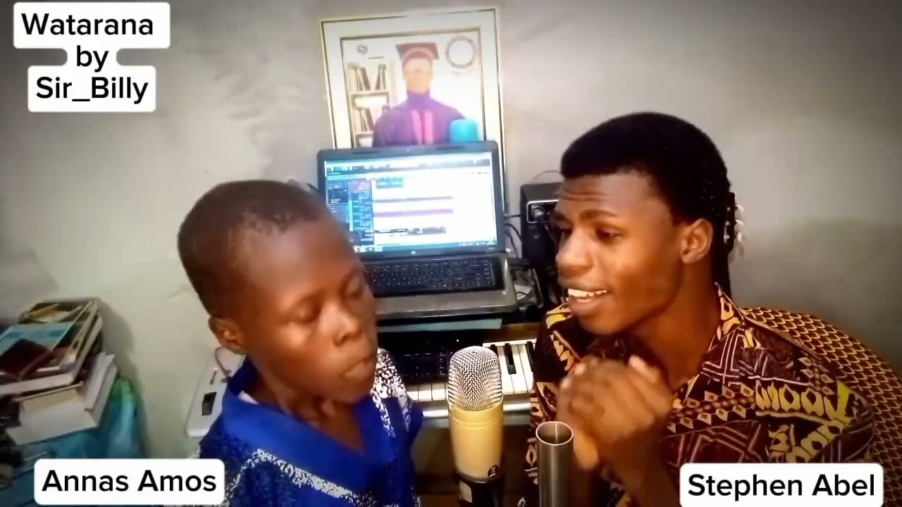 POWERFUL WATARANA COVER BY ANNAS AMOS & STEPHEN ABEL | (ORIGINAL SONG BY SIR BILLY)