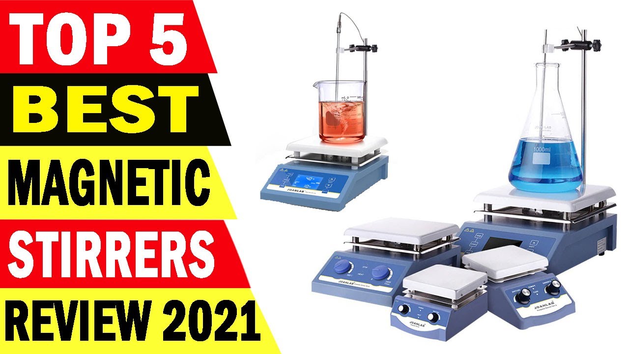 Top 5 Best Magnetic Stirrers Review 2021
