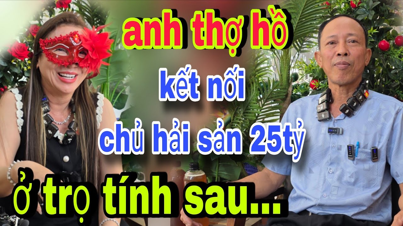 Anh Thợ Hồ Muốn Kết Nối Ở Rể Cô Chủ Vựa Hải Sản 25Tỷ. Còn Các Cô Ở Trọ Tính Sau...