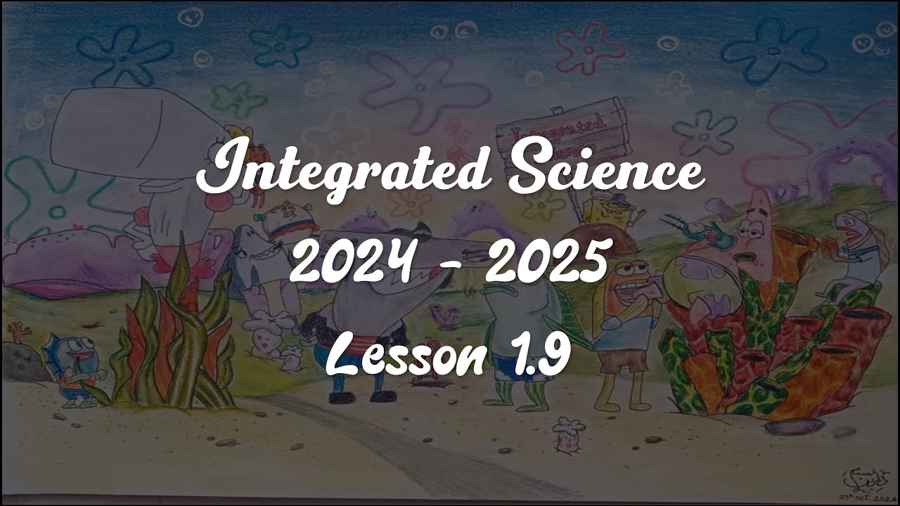 Integrated Science 2024 - 2025 (1.9) Revision