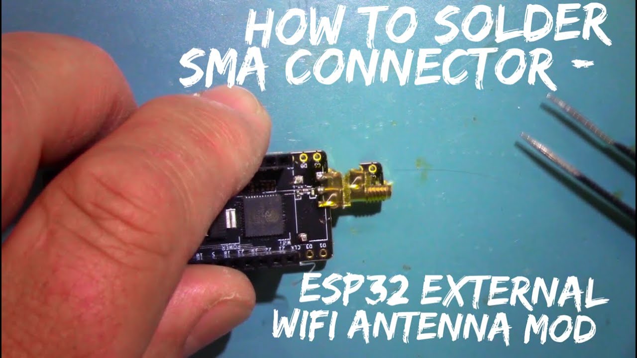 IoT#83 &ndash; How to solder SMA Connector - ESP32 External WiFi Antenna Mod #1