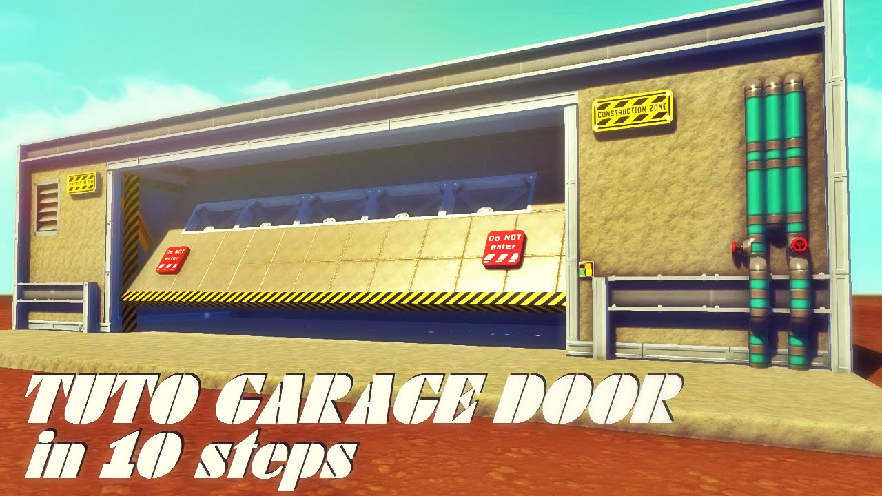 TUTO [FR] - PORTE BASCULANTE - Scrap Mechanic