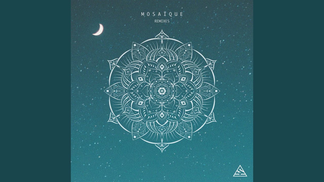 Mosa&iuml;que (PaulWetz Remix)