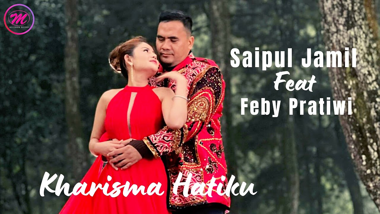 Saipul Jamil Feat Feby Pratiwi - Kharisma Hatiku (Official Music Video)