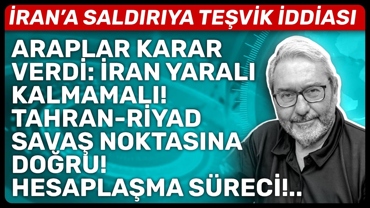 ARAPLAR KARAR VERDİ: İRAN YARALI KALMAMALI! TAHRAN-RİYAD SAVAŞ NOKTASINA DOĞRU! HESAPLAŞMA SÜRECİ!..
