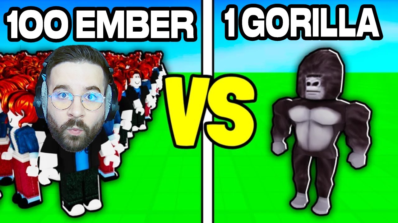 100 ember vs 1 GORILLA