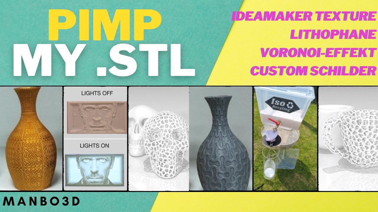 Pimp my STL - vier spannende Techniken für den 3D Druck