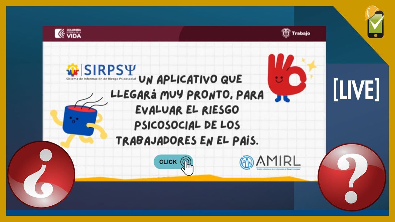 SIRPSΨ - Sistema de riesgo psicosocial ¿Será CONFIABLE?